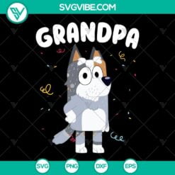 Disney, SVG Files, Grandpa Bluey SVG File, Bluey Family SVG Download, Grandpa 2