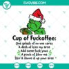 Funny Grinch Christmas Cup of Fuckoffee SVG download, perfect for holiday coffee mugs. Bold text "Fuckoffee" in green and red on black background.