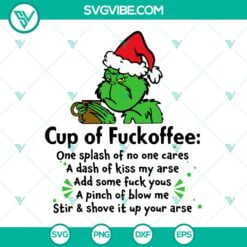 Christmas, SVG Files, Grinch Christmas Cup Of Fuckoffee SVG Download, Funny 15