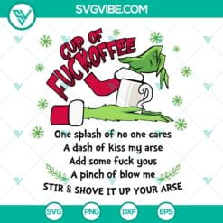 Christmas, SVG Files, Grinch Cup Of Fuckoffee SVG Files, Grinch Cup Coffee SVG 9