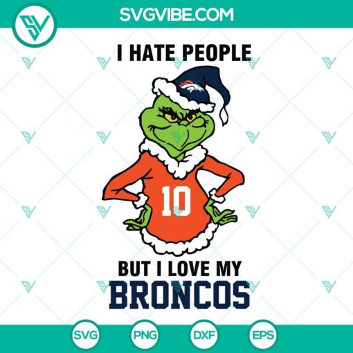 grinch denver broncos christmas svg i hate people but i love my broncos football svg png cut files mockup