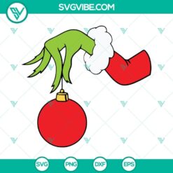 Grinch Hand Holding Ornament Christmas SVG Files PNG EPS DXF Cut Files