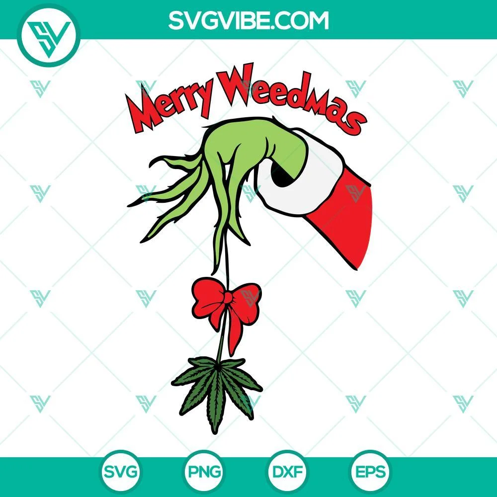 Christmas, SVG Files, Grinch Hand Merry Weedmas SVG Image, Grinch Christmas 1