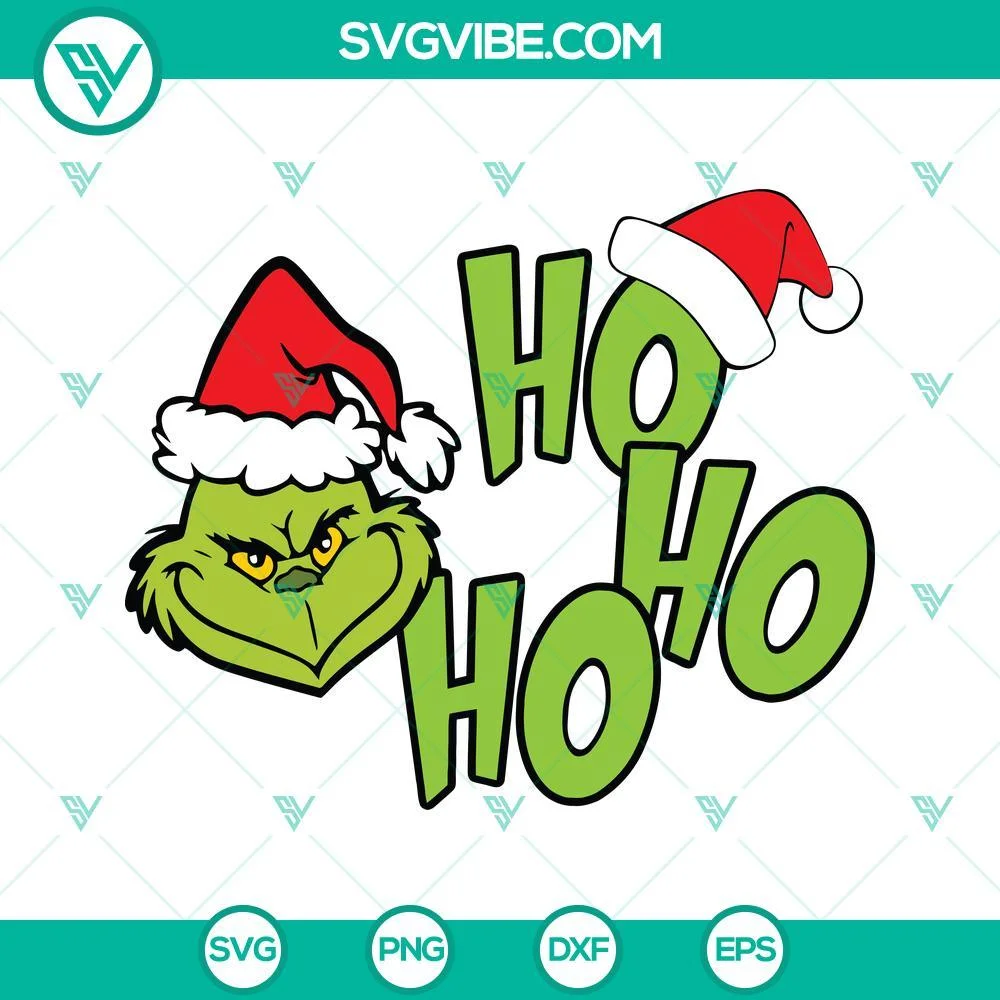 Christmas, SVG Files, Grinch Ho Ho Ho SVG Files PNG DXF EPS Cricut Silhouette 1