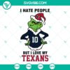 Grinch Houston Texans Christmas SVG with "I Hate People But I Love My Texans" text, PNG DXF EPS Cut Files for NFL football fans.