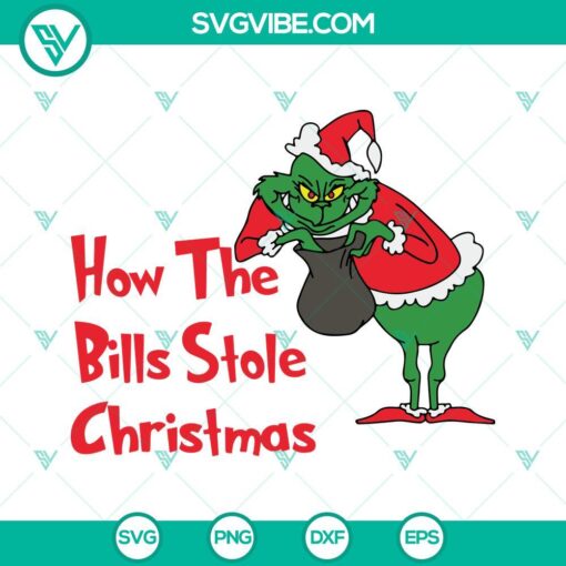 grinch how the bills stole christmas svg funny christmas svg how the grinch stole christmas svg 10 mockup