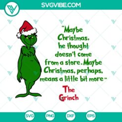 Christmas, SVG Files, Grinch Maybe Christmas Doesn’t Come From A Store SVG 2