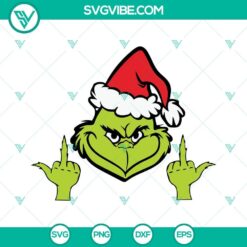 Grinch Middle Finger SVG Images, Grinch Giving The Finger SVG Images, Middle