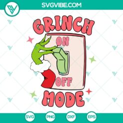 Christmas, SVG Files, Grinch Mode On Merry Christmas SVG Files PNG DXF EPS 14