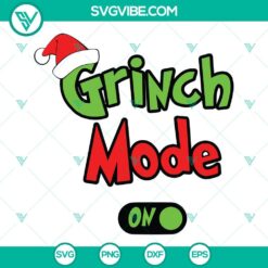 Christmas, SVG Files, Grinch Mode On SVG Image, Grinch Quote SVG Images, Grinch 2