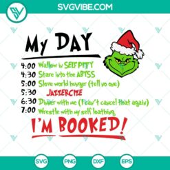 Christmas, SVG Files, Grinch Schedule SVG Download, My Day Grinch I’m Booked 2