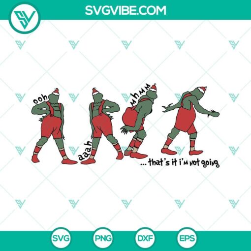 grinch thats it im not going svg funny grinch christmas svg grinch santa hat svg 4 mockup