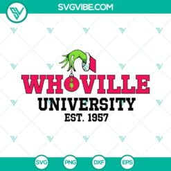 Christmas, SVG Files, Grinch Who Ville University Est 1957 SVG Files, Grinch 11