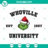 Grinch Whoville University SVG design for Cricut and Silhouette, available in PNG and EPS formats.