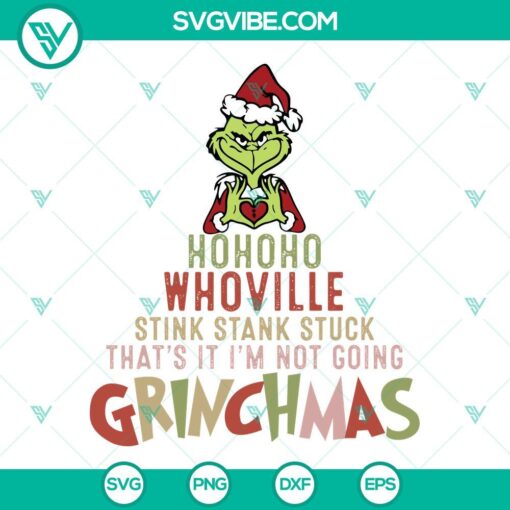 grinchmas whoville stink stank stuck svg grinch christmas svg png dxf eps cut files 3 mockup