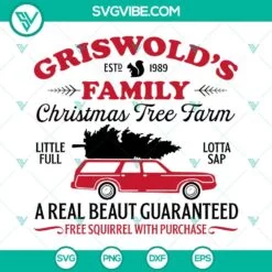 Christmas, SVG Files, Griswold’s Family Christmas Tree Farm SVG Images, 2