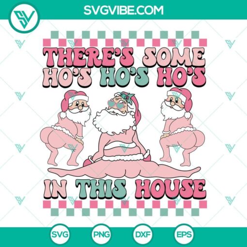 groovy there is some ho ho ho in this house svg pink santa claus sexy svg funny christmas svg 6 mockup