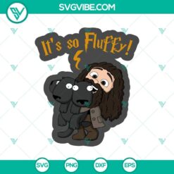 Hagrid Harry Potter It&rsquo;s So Fluffy SVG Download, Rubeus Hagrid SVG Images