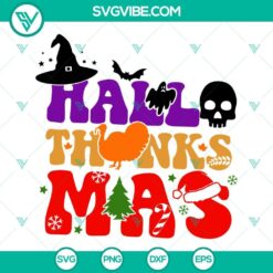 Hallothanksmas SVG Download, Happy Hallothanksmas Bundle SVG Files PNG DXF EPS 3