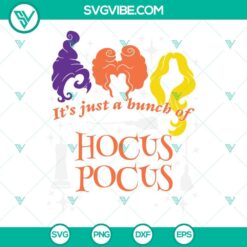 Halloween, SVG Files, Halloween Hocus Pocus SVG Files, It’s Just A Bunch Of 15