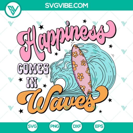 happiness comes in waves svg surfing svg summer beach vacation svg png dxf eps cricut 3 mockup