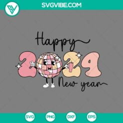 Happy New Year, SVG Files, Happy 2024 New Year SVG Files, Disco Ball Boujee 3