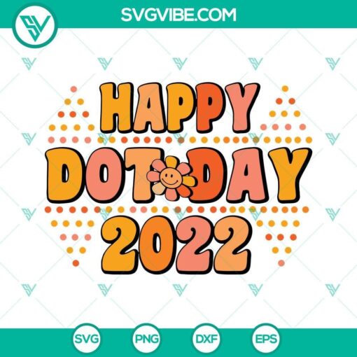 happy dot day 2022 svg dxf eps png designs cricut silhouette vector clipart 9 mockup