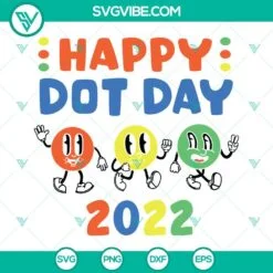 SVG Files, Trending, Happy Dot Day SVG File, Dot Day 2022 SVG Image PNG DXF EPS 2