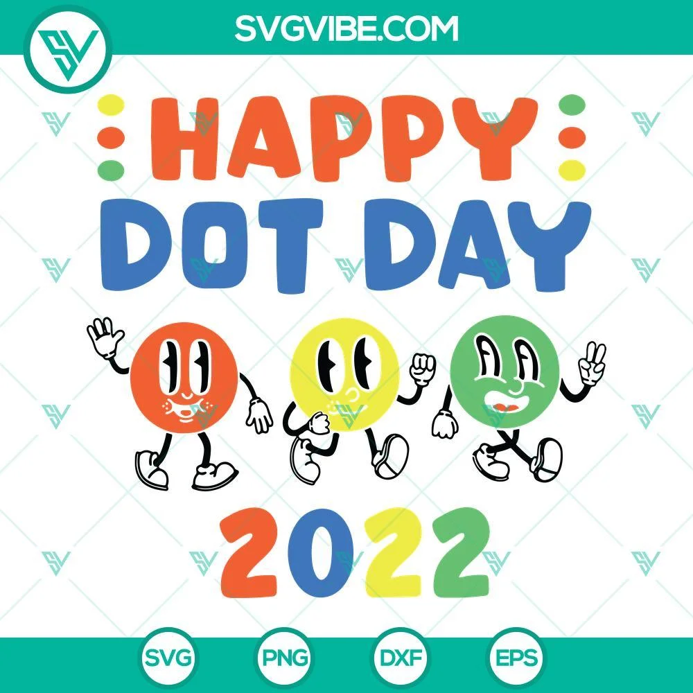 SVG Files, Trending, Happy Dot Day SVG File, Dot Day 2022 SVG Image PNG DXF EPS 1