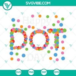 Happy Dot Day Svg Png Dxf Eps Cut Files