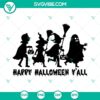 Happy Halloween Y’all SVG File with festive and cheerful Halloween-themed design, perfect for crafting projects.