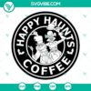 Haunted Mansion Starbucks-inspired coffee design SVG files featuring Happy Haunts theme. Perfect for Halloween crafts and projects.