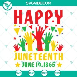 Juneteenth, SVG Files, Happy Juneteenth June 19 1865 SVG Images, Africa Pride 2