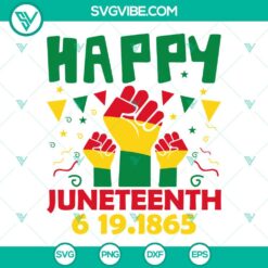 Juneteenth, SVG Files, Happy Juneteenth SVG Image, Raised Fist Hand SVG Image, 16