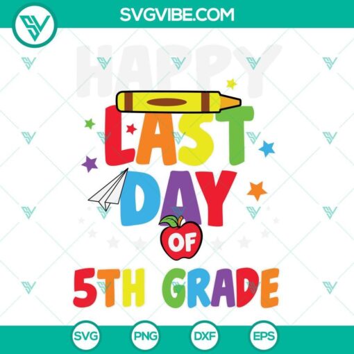 happy last day of 5th grade svg hello summer svg summer break svg teacher svg school graduation svg 9 mockup