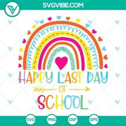 Happy Last Day Of School Rainbow Svg, Student Graduation Svg