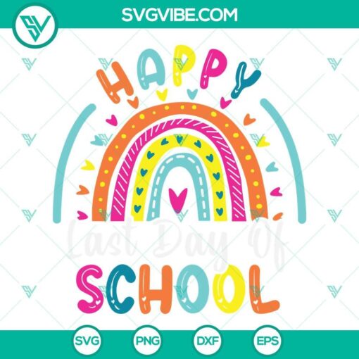 happy last day of school svg png dxf eps cut files for cricut silhouette graduation svg 7 mockup