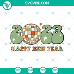 Happy New Year, SVG Files, Happy New Year 2023 SVG Files, Groovy SVG Image, 17