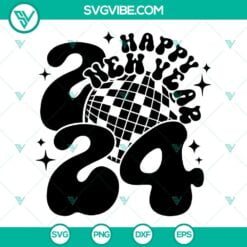 Happy New Year, SVG Files, Happy New Year 2024 SVG Files, Disco Ball New Year 7