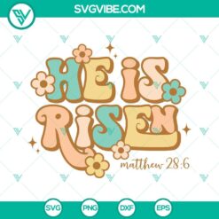 Easter, SVG Files, He Is Risen Svg, Easter Svg, Christian Svg, Jesus Svg, 1