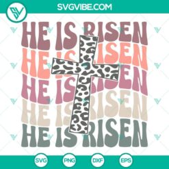 He Is Risen SVG Image, Wavy Retro Text SVG Files, Leopard Cross SVG Image,