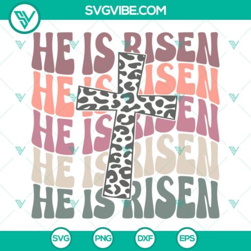 he is risen svg wavy retro text svg leopard cross svg christian easter svg png dxf eps 2 mockup