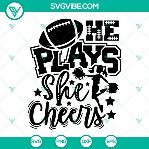 he plays she cheers svg football cheerleaders svg cheerleading girl svg png dxf eps files 10 mockup