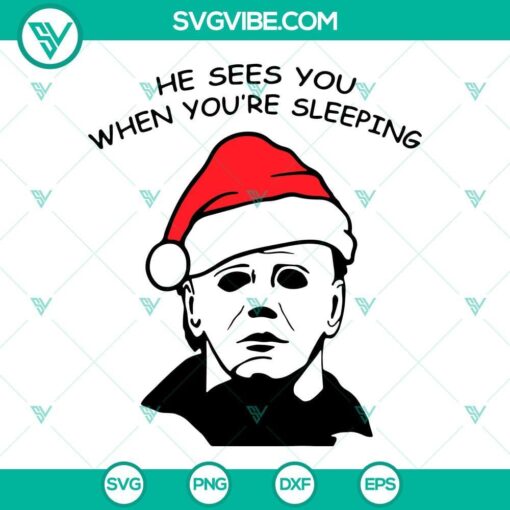 he sees you when you re sleeping svg funny horror christmas svg michael myers santa hat svg 8 mockup