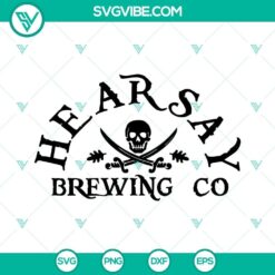 Hearsay Brewing Co SVG Download featuring Pirates design and Mega Pint SVG File for home decor and crafting projects.