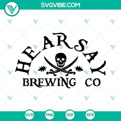 hearsay brewing co svg pirates svg home of the mega pint svg johnny depp svg 7 mockup