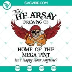 Movies, SVG Files, Hearsay Mega Pint Brewing Company SVG Images, Happy Hour 3