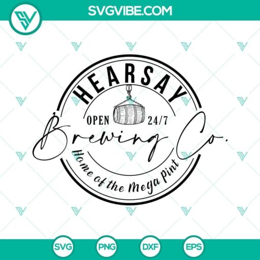 hearsay brewing company svg johnny depp svg home of the mega pint svg 10 mockup