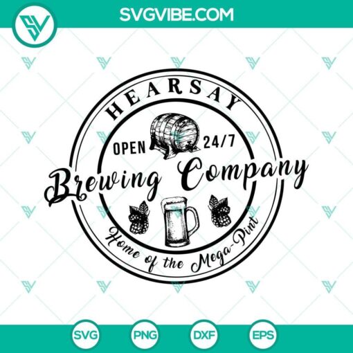 hearsay brewing company svg png dxf eps cricut home of the mega pint svg johnny depp svg designs for shirts 6 mockup