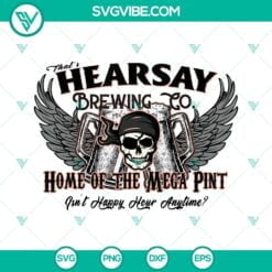 Movies, SVG Files, Hearsay Brewing Company SVG Images, That’s Hearsay Brewing 10